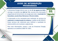 Amazonas Energia anuncia interrupção programada no fornecimento de energia para realizar melhorias no sistema elétrico do município de Itacoatiara-AM.