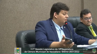 Resumo da 117ª Sessão Legislativa da 19ª Legislatura da Câmara Municipal de Itacoatiara / Biênio 2021/2022