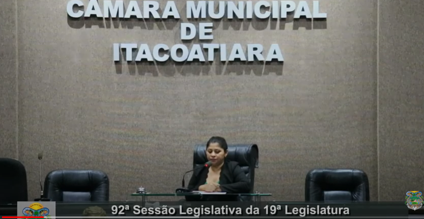 Resumo da 92ª Sessão Legislativa da 19ª Legislatura da Câmara Municipal de Itacoatiara / Biênio 2021/2022