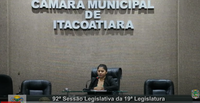 Resumo da 92ª Sessão Legislativa da 19ª Legislatura da Câmara Municipal de Itacoatiara / Biênio 2021/2022