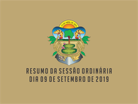 RESUMO DA SESSÃO ORDINÁRIA DO DIA 09 DE FEVEREIRO DE 2019