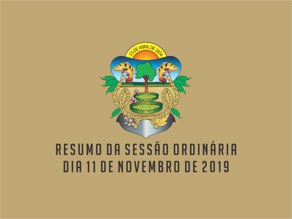 RESUMO DA SESSÃO ORDINÁRIA DO DIA 11 DE NOVEMBRO DE 2019