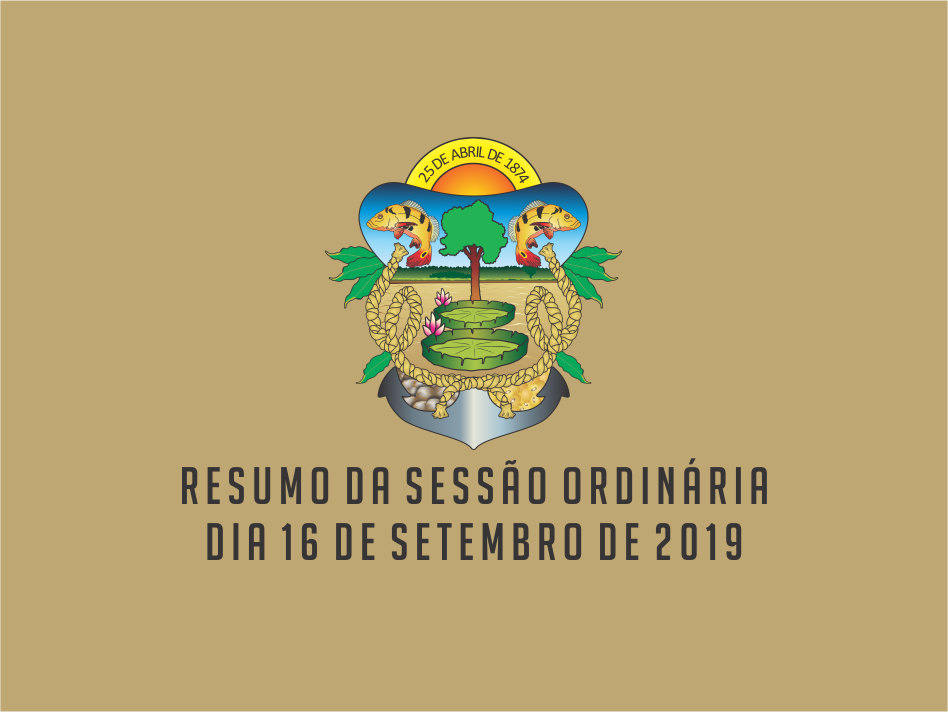 RESUMO DA SESSÃO ORDINÁRIA DO DIA 16 DE SETEMBRO DE 2019