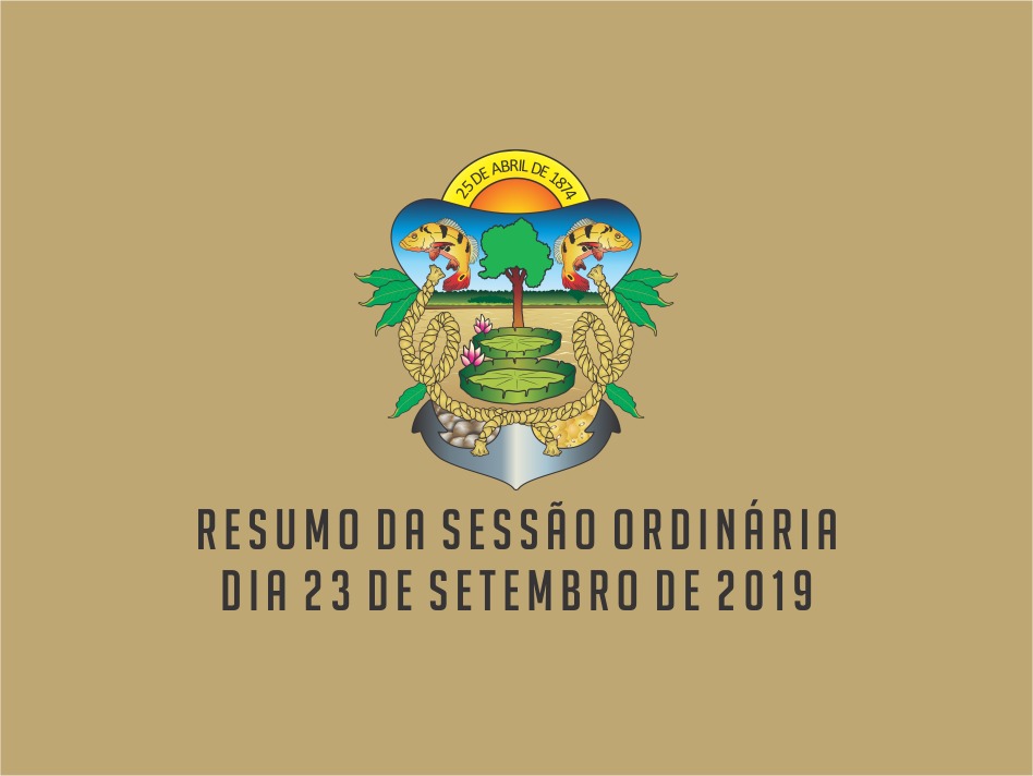 RESUMO DA SESSÃO ORDINÁRIA DO DIA 23 DE SETEMBRO DE 2019