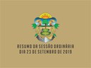 RESUMO DA SESSÃO ORDINÁRIA DO DIA 23 DE SETEMBRO DE 2019